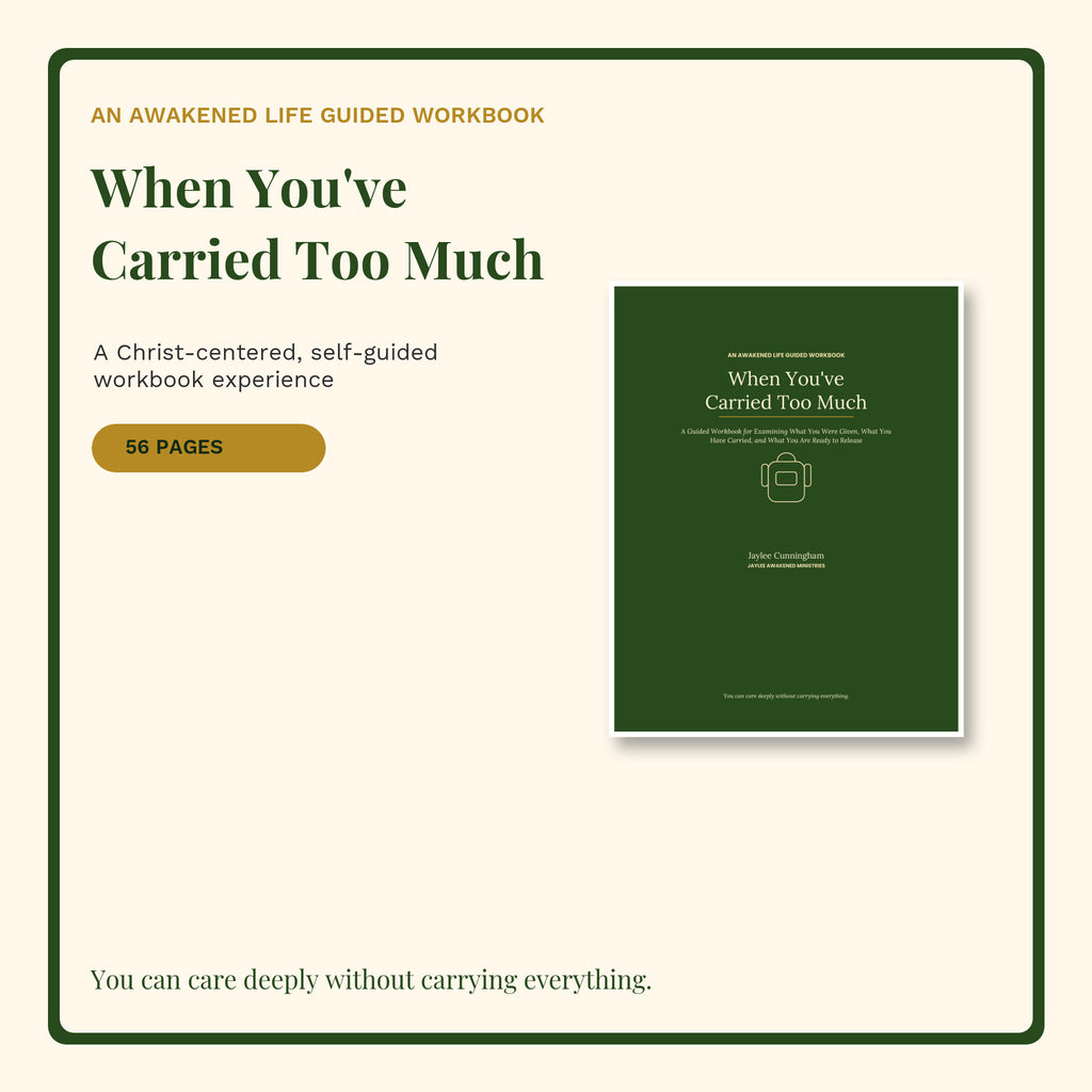 When You've Carried Too Much: A Guided Workbook