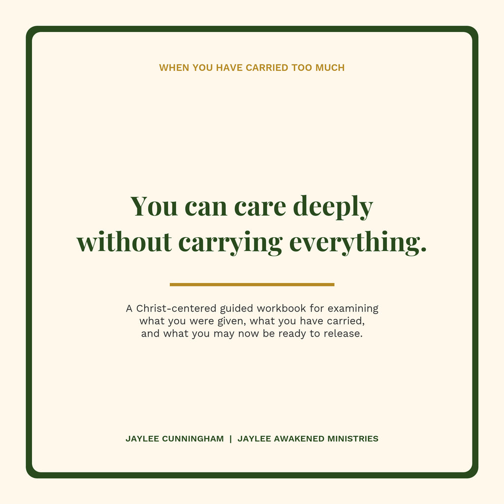 When You've Carried Too Much: A Guided Workbook